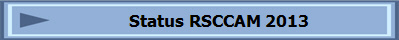 Status RSCCAM 2013